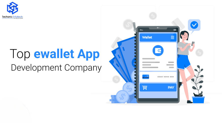 Ewallet App Development Company